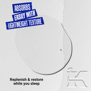 drop of oil- absorbs easily with lightweight texture. Replenish & restore while you sleep.