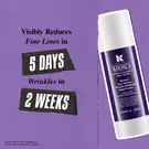 Visibly reduces fine lines in 5 days,wrinkles in 2 weeks 