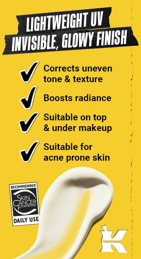 Lightweight UV Invisible Glowy Finish: corrects uneven tone & texture. Boosts radiance. Suitable on top & under makeup. Suitable for acne prone skin