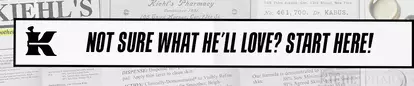 not sure what he'll love? start here!