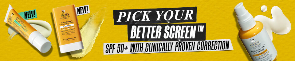 PICK YOUR BETTER SCREEN
