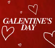 GALENTINE'S DAY