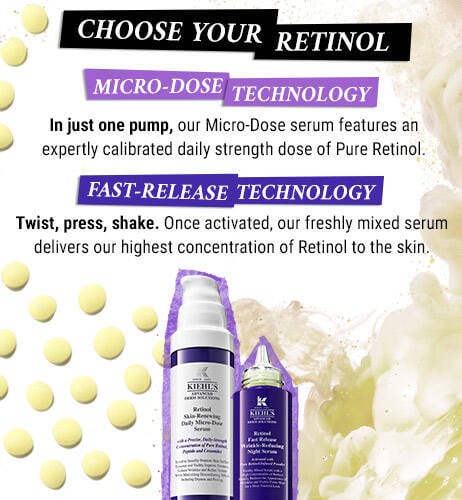 Our micro-dose retinol is gentle yet effective, our fast release retinol is our highest concentration of retinol.