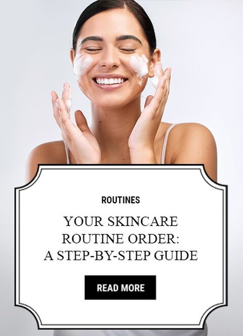 Your skincare routine order: a step-by-step guide